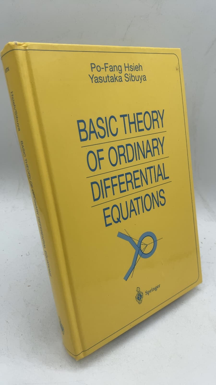 Basic Theory of Ordinary Differential Equations by Po-Fang Hsieh, Yasutaka Sibuya - front cover