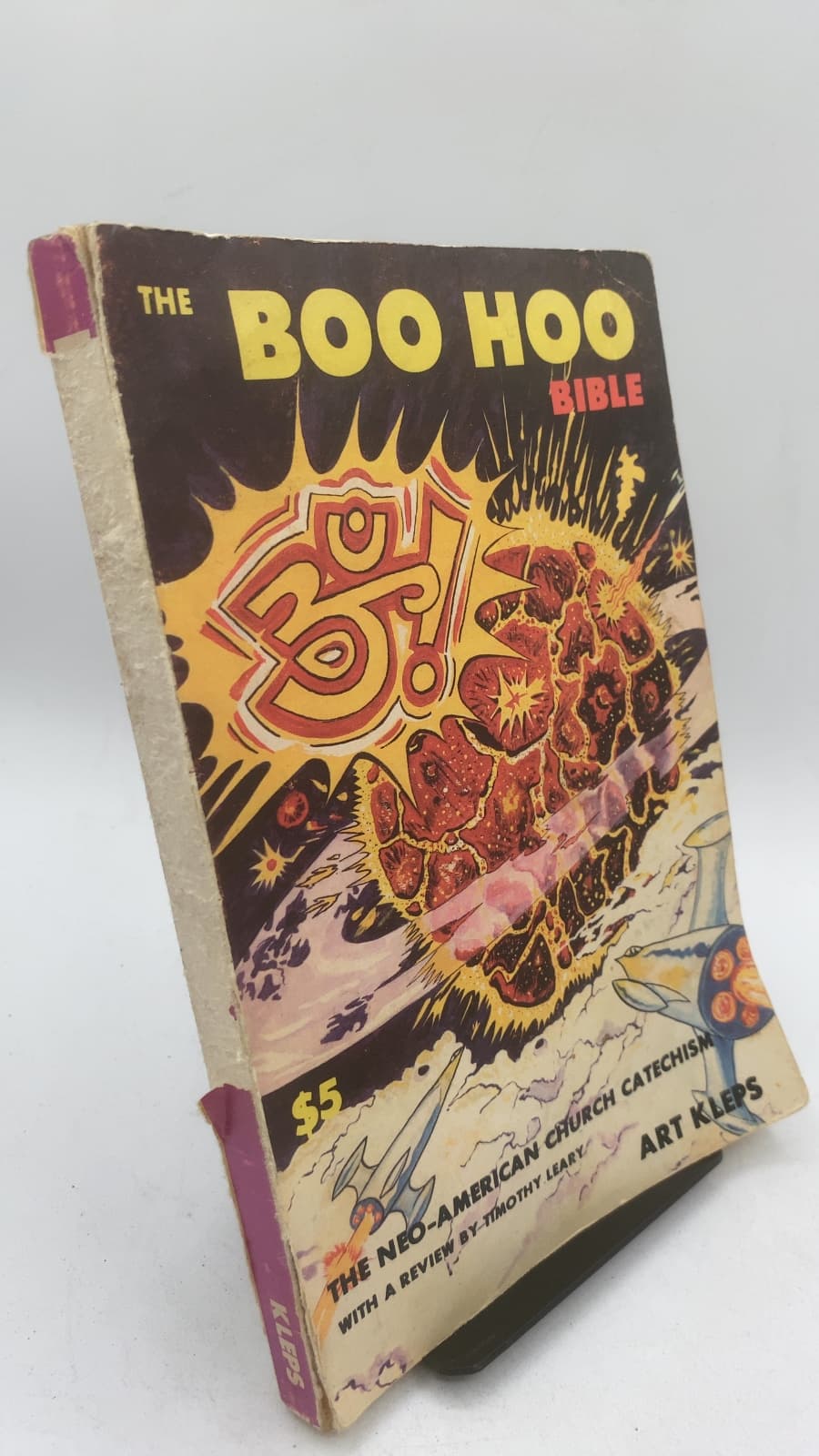 The Boo Hoo Bible: The Neo-American Church Catechism by Arthur J. Kleps - front cover