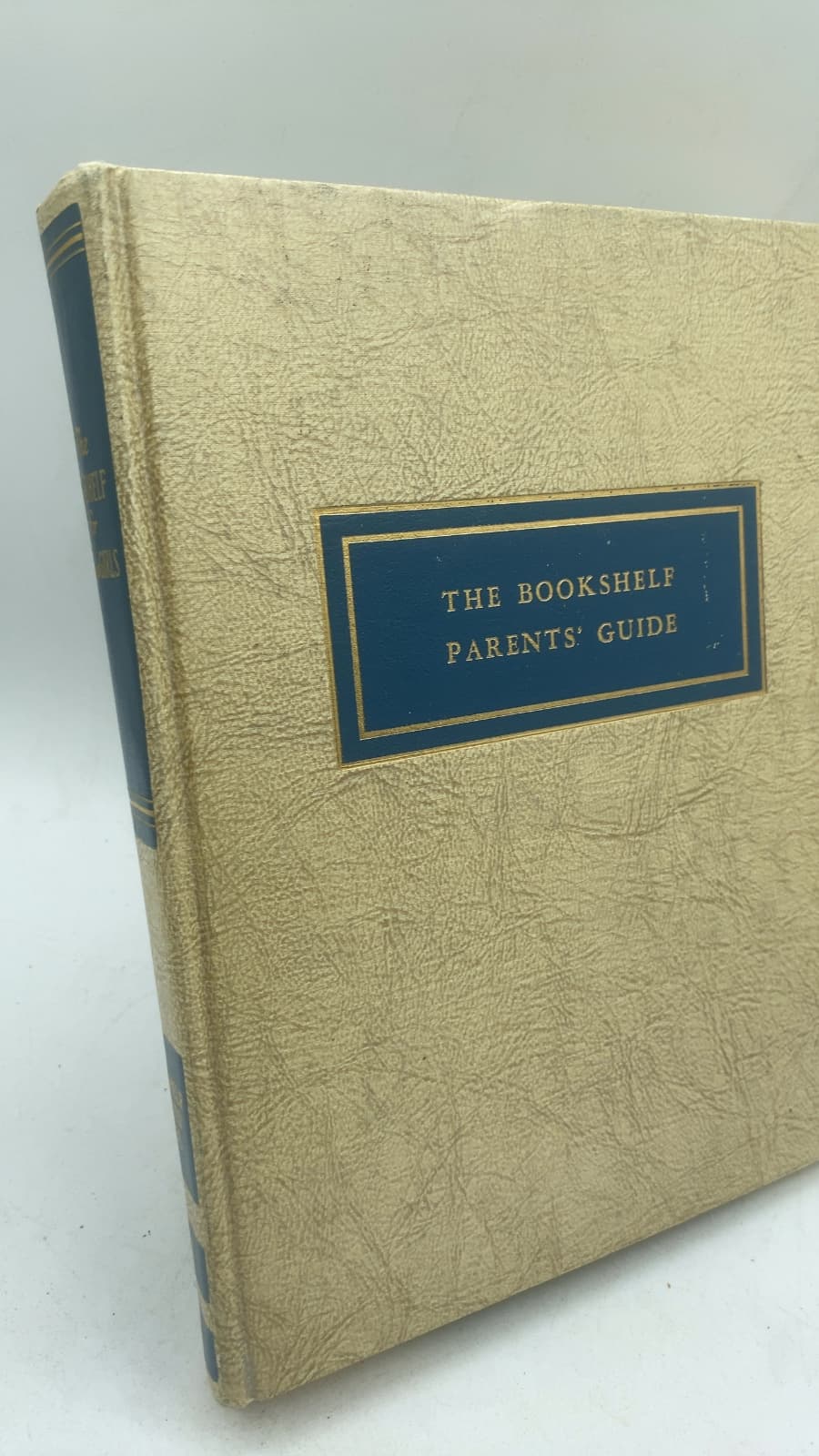 The Bookshelf Parents' Guide by The Mothers' Department of The University Society, in association with Ruth Gootch - front cover