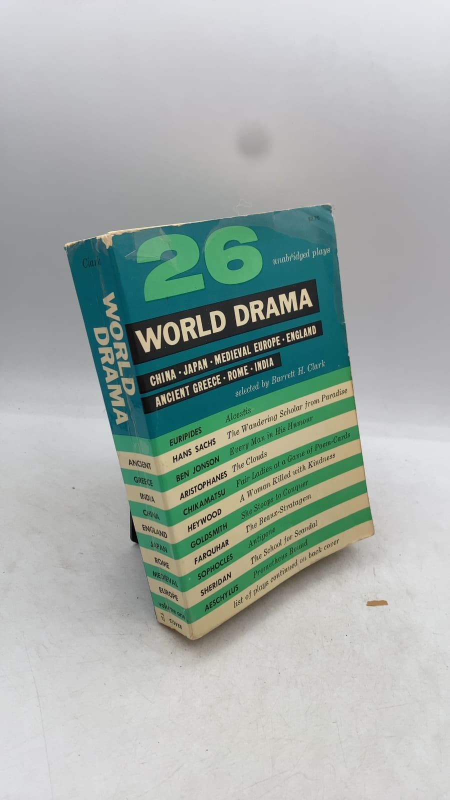 World Drama: Ancient Greece, Rome, India, China, Japan; Medieval Europe, and England