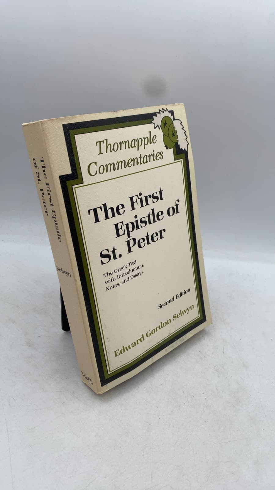 The First Epistle of St. Peter: The Greek Text with Introduction, Notes, and Essays by Edward Gordon Selwyn - front cover