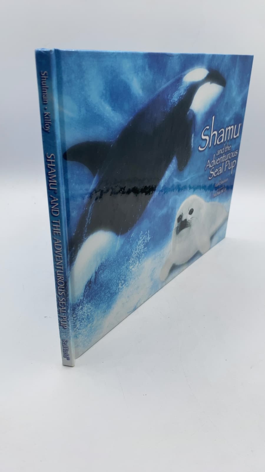 Shamu and the Adventurous Seal Pup by Mark Shulman - front cover