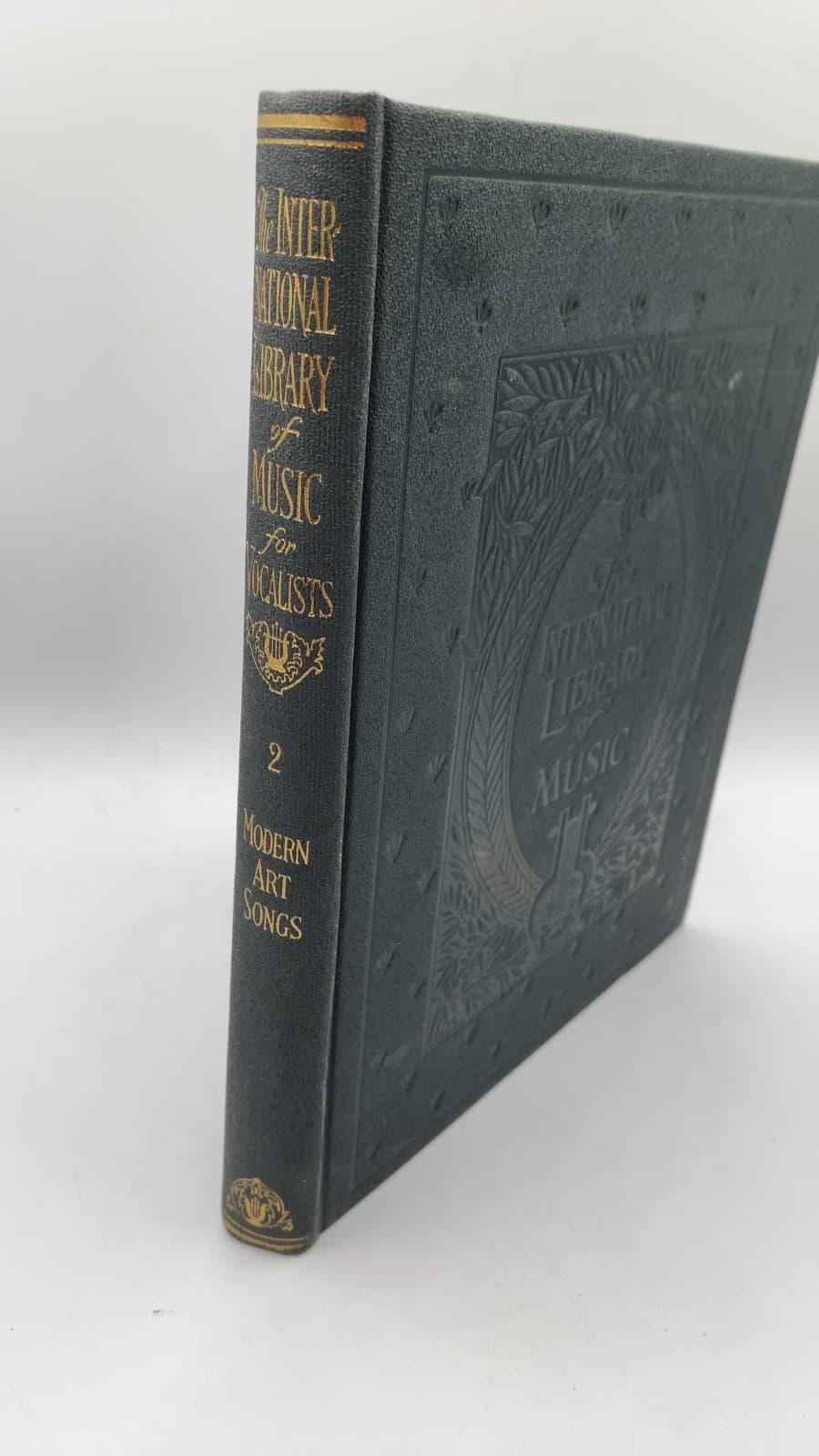 The International Library of Music for Vocalists: Volume II Modern Art Songs by Louis C. Elson (Editor-in-Chief) - front cover
