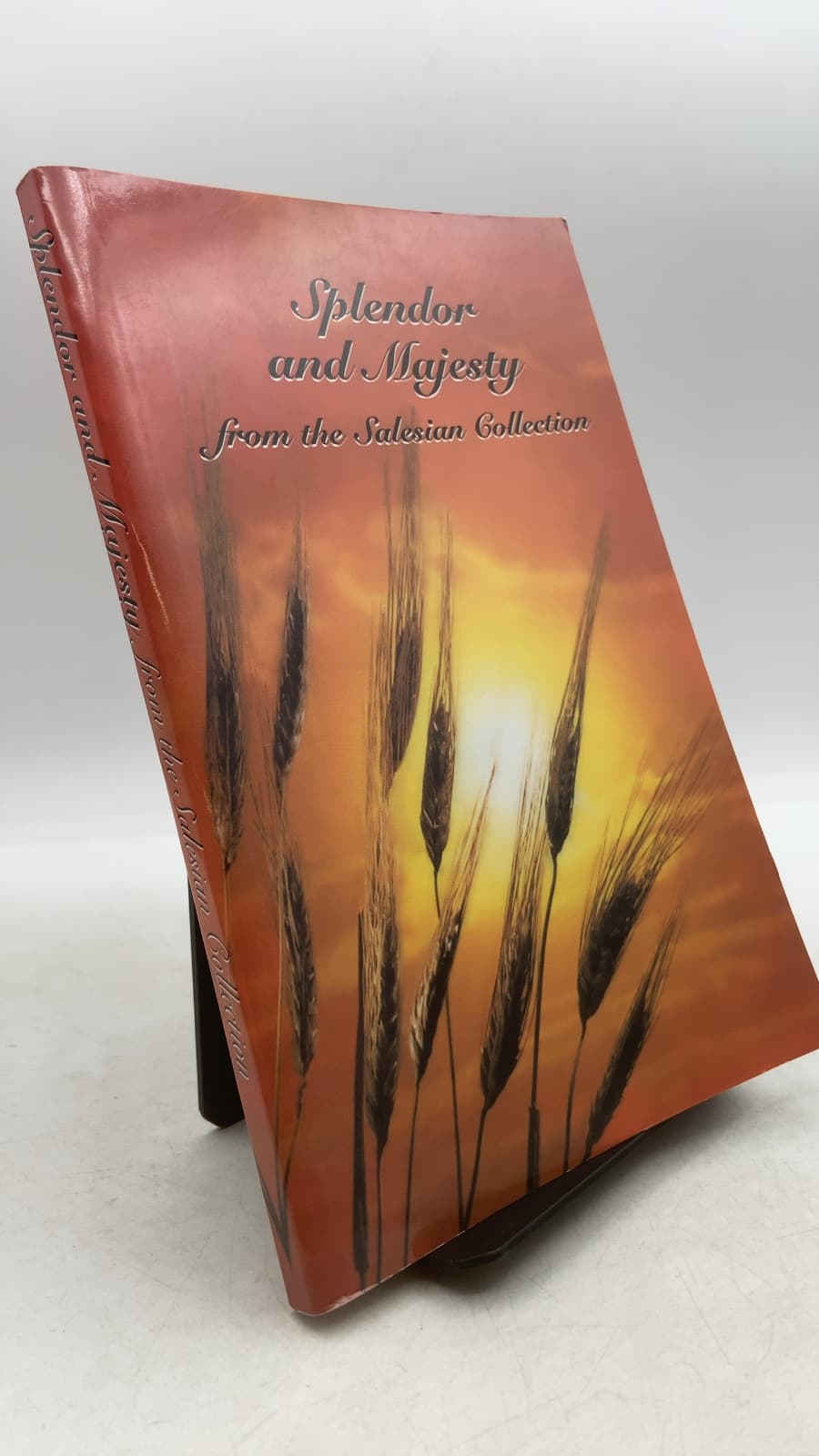 Splendor and Majesty from the Salesian Collection by Compiled and edited by Jennifer Grimaldi - front cover
