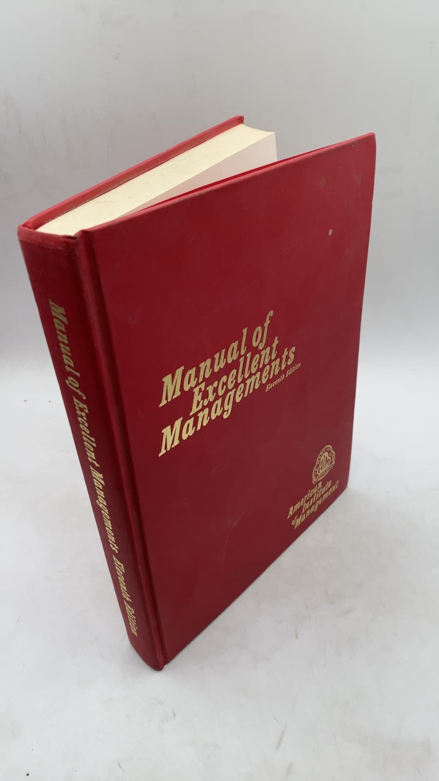 Manual of Excellent Managements by American Institute of Management - front cover