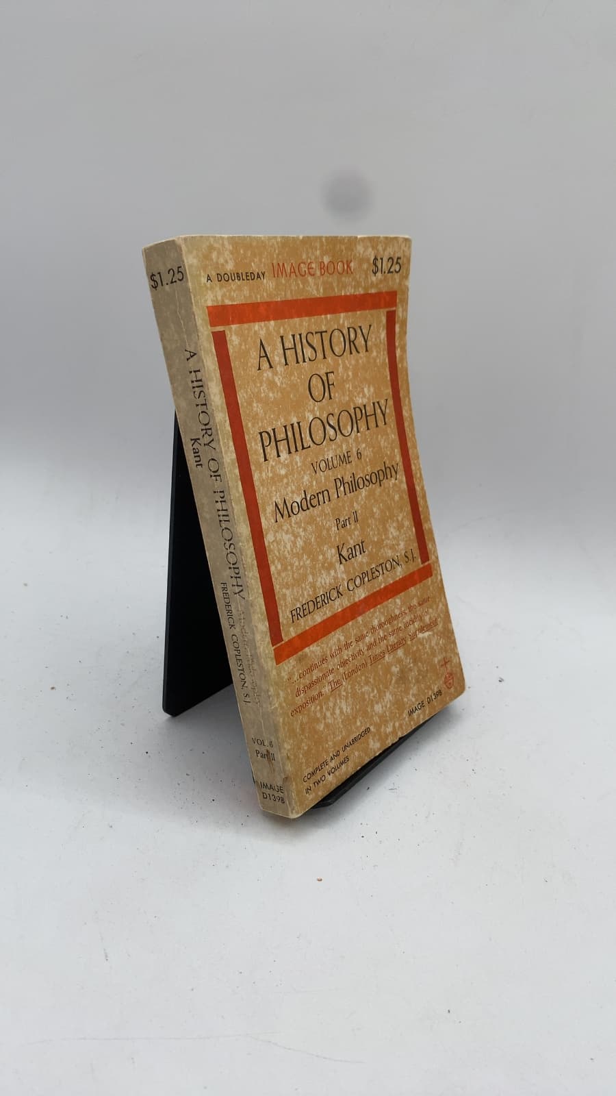 A History of Philosophy Volume 6 Modern Philosophy Part II Kant by Frederick Copleston, S.J. - front cover