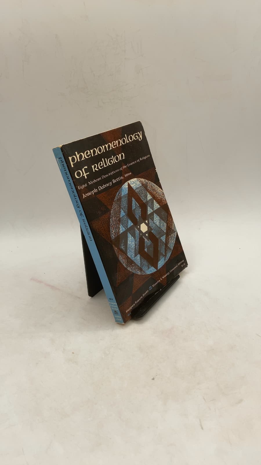 Phenomenology of Religion: Eight Modern Descriptions of the Essence of Religion by Joseph Dabney Bettis - front cover