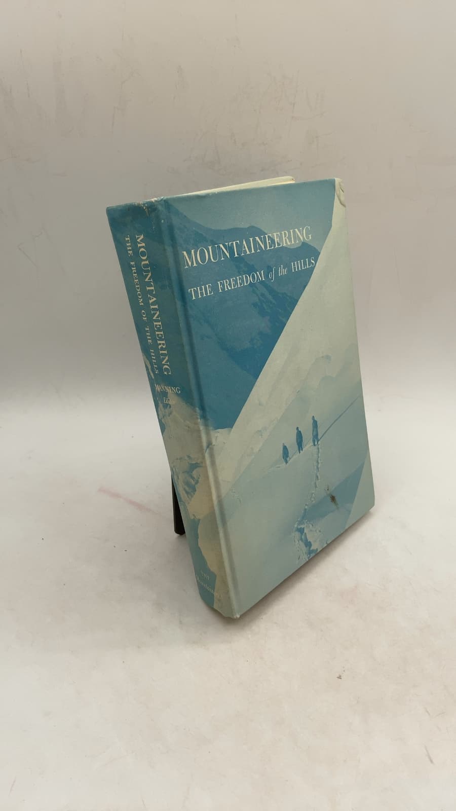 Mountaineering: The Freedom of the Hills by Harvey Manning, Chairman of Editors - front cover