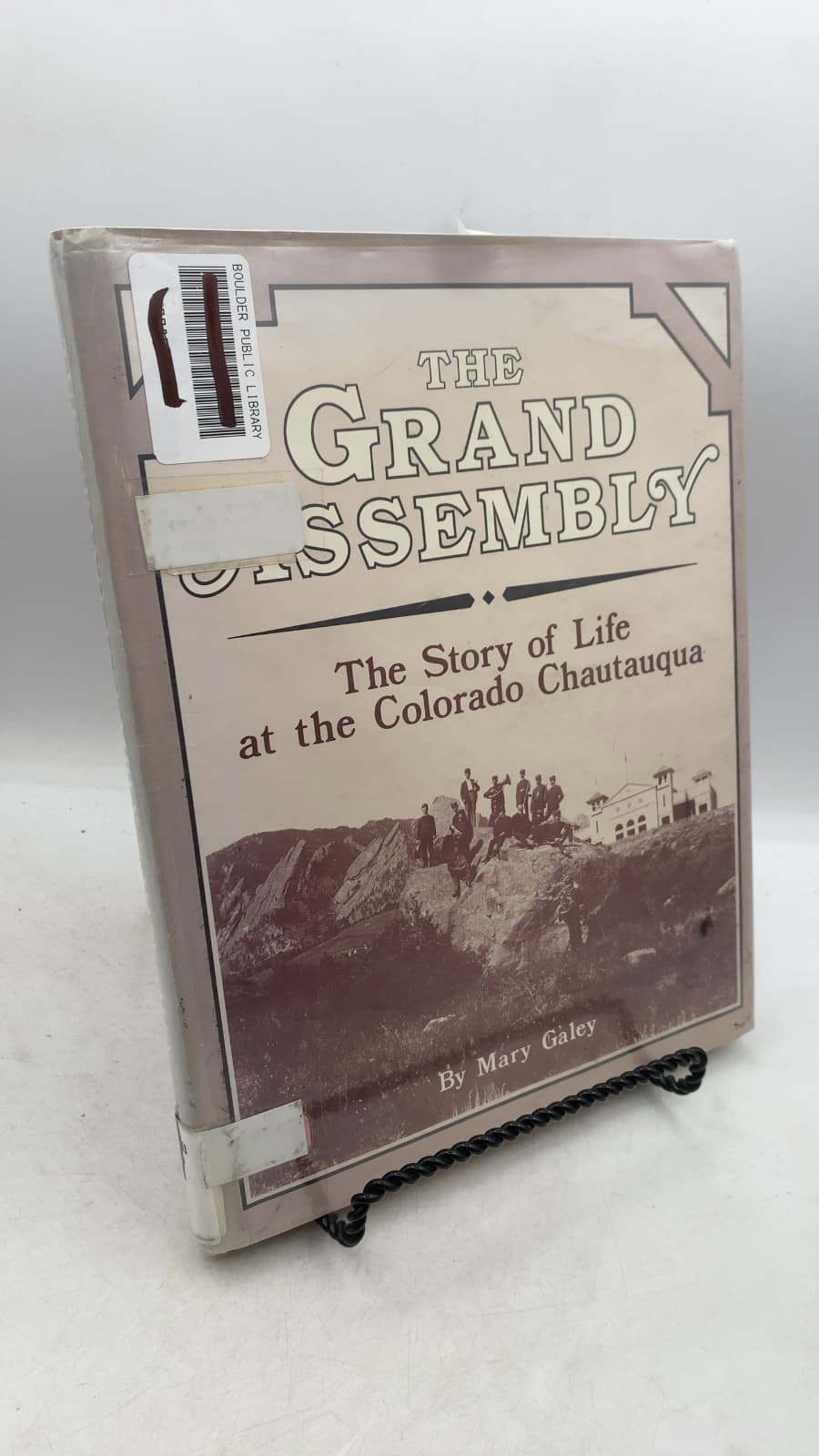 The Grand Assembly: The Story of Life at the Colorado Chautauqua by Mary Galey - front cover