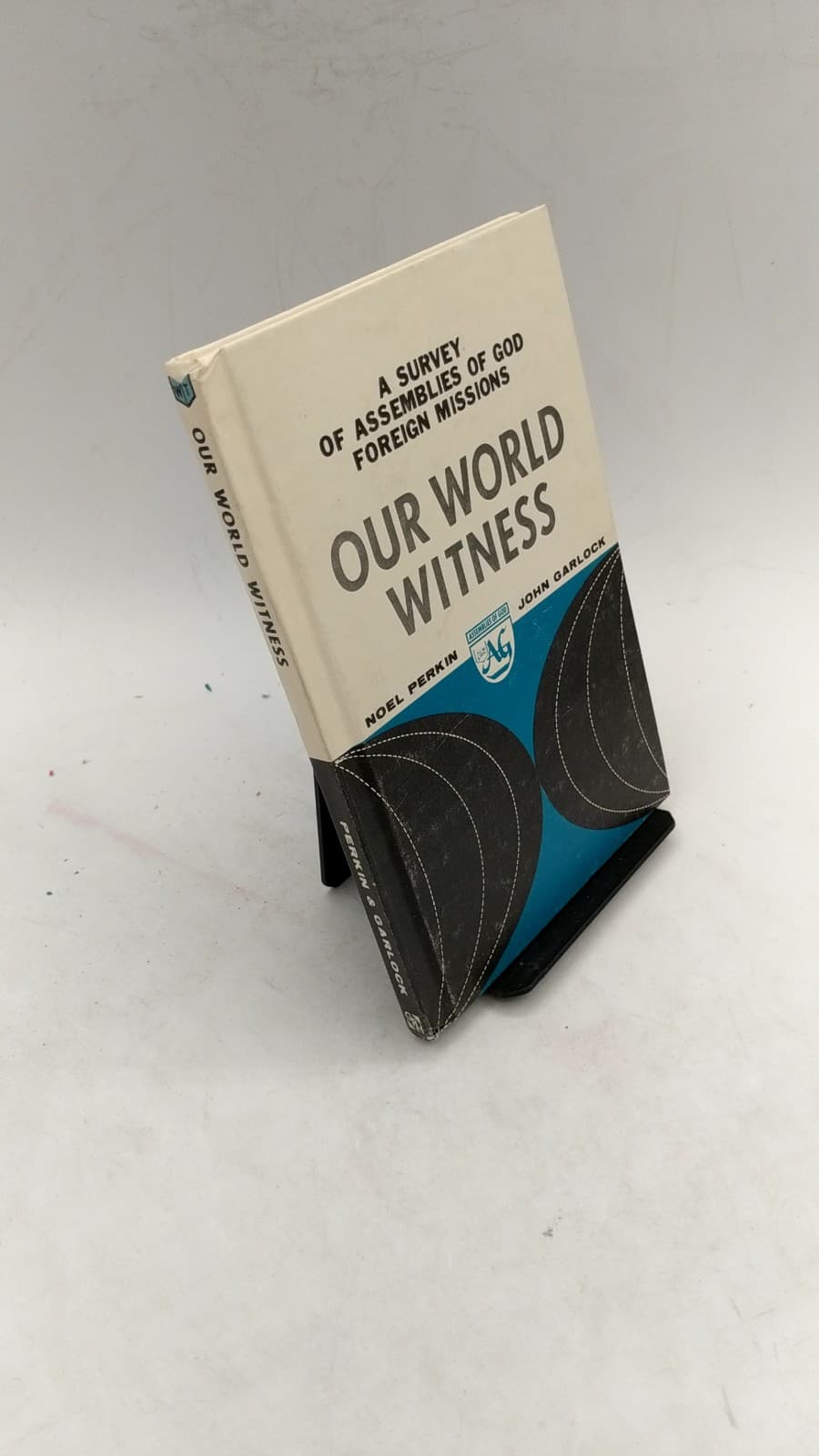 Our World Witness: A Survey of Assemblies of God Foreign Missions by Noel Perkin and John Garlock - front cover