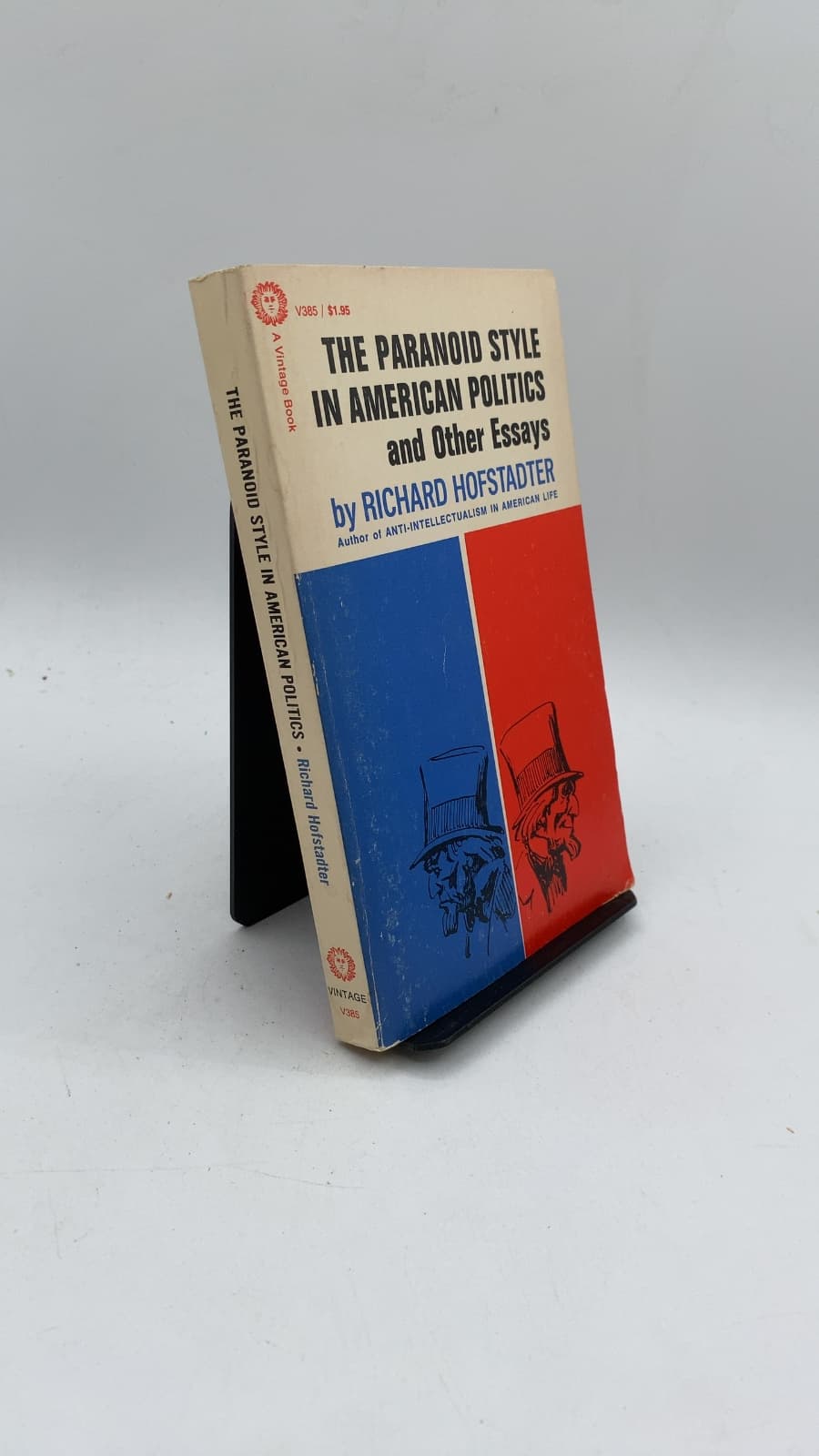 The Paranoid Style in American Politics and Other Essays
