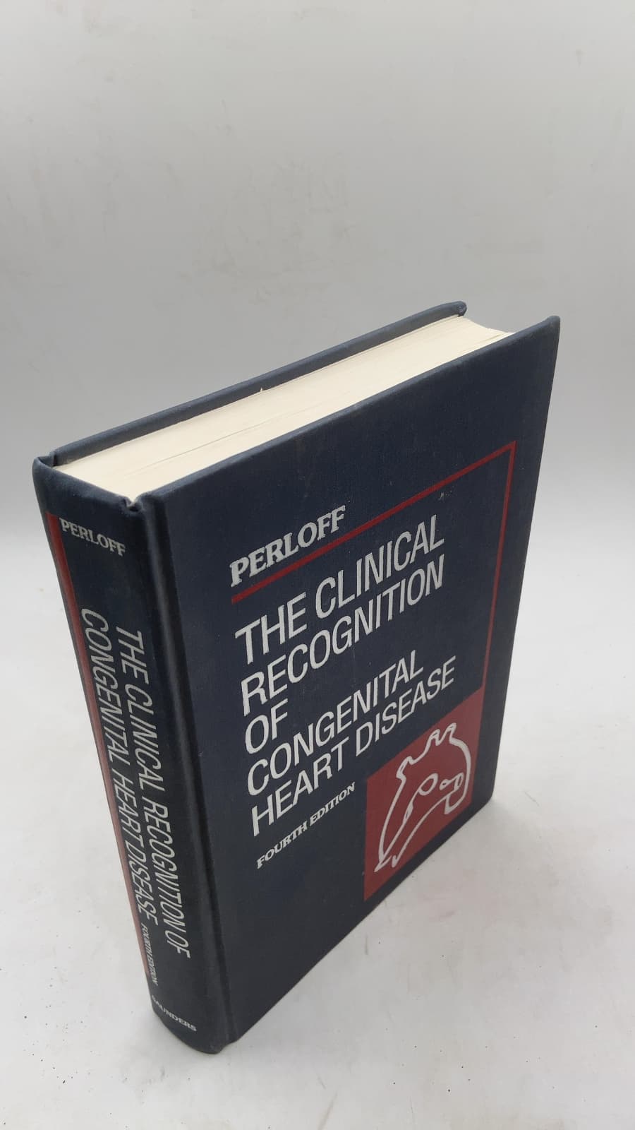 The Clinical Recognition of Congenital Heart Disease by Joseph K. Perloff, M.D. - front cover