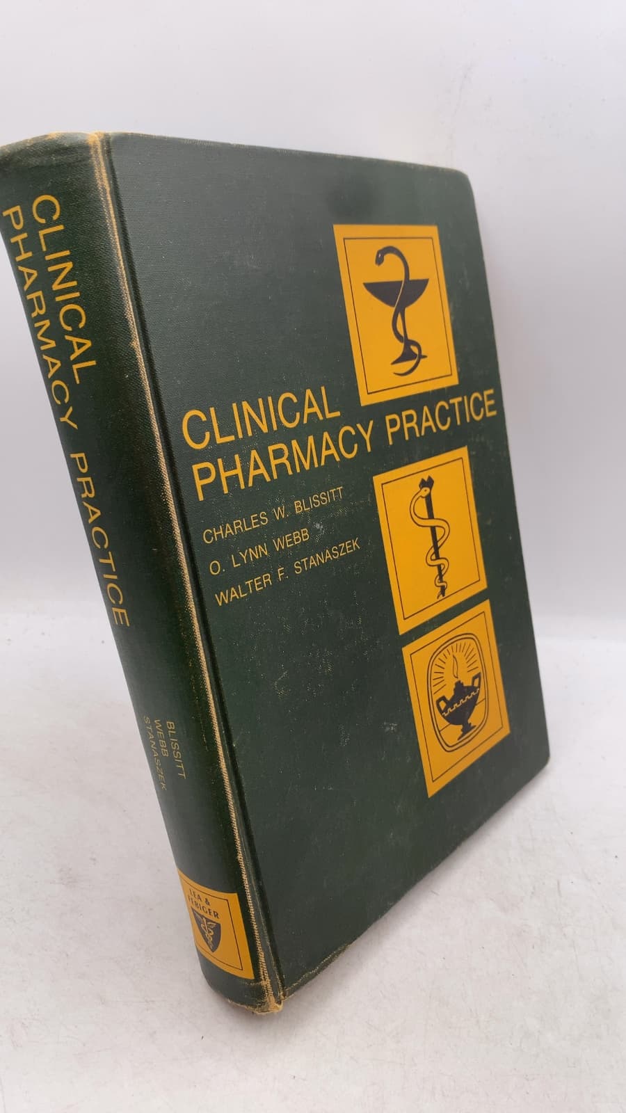 Clinical Pharmacy Practice by Charles W. Blissitt, O. Lynn Webb, Walter F. Stanaszek - front cover