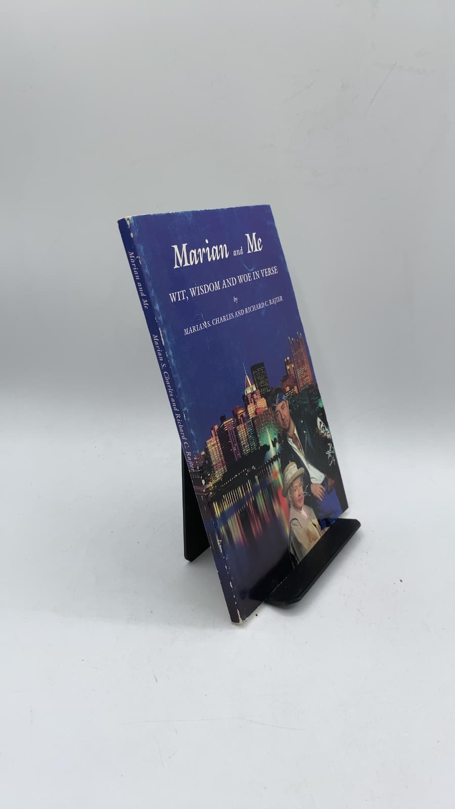 Marian and Me: Wit, Wisdom and Woe in Verse by Marian S. Charles and Richard C. Rajter - front cover