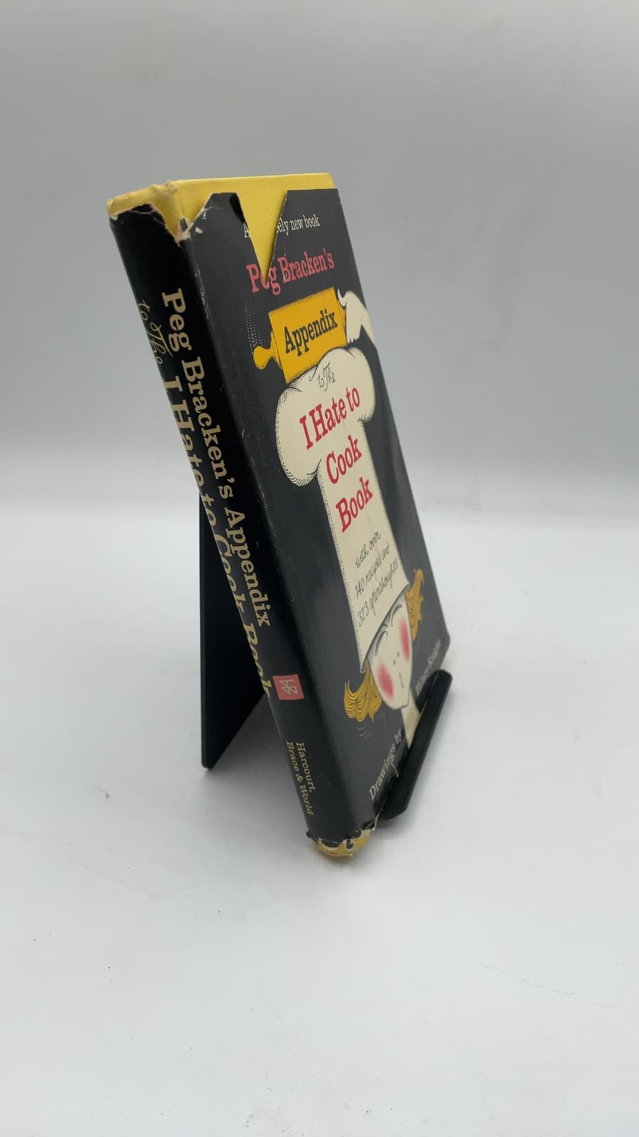 Peg Bracken's Appendix to The I Hate to Cook Book