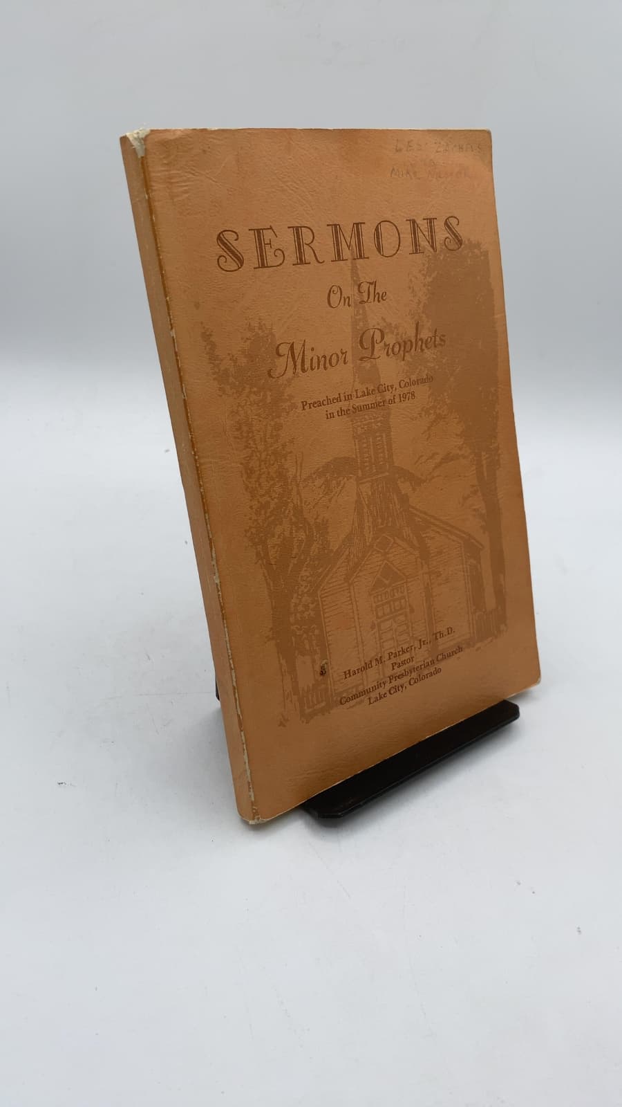 Sermons On The Minor Prophets by Harold M. Parker, Jr., Th.D. - front cover