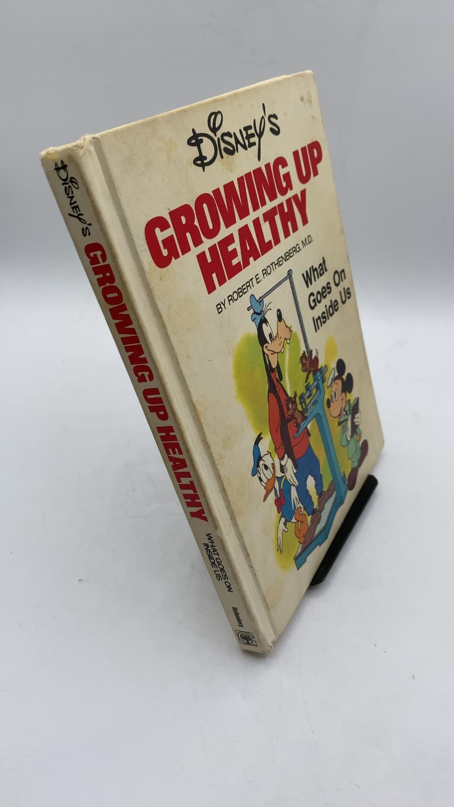 Disney's Growing Up Healthy: What Goes On Inside Us by Robert E. Rothenberg, M.D., F.A.C.S. - front cover