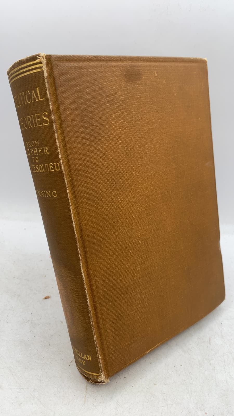 A History of Political Theories From Luther to Montesquieu by William Archibald Dunning, Ph.D., LL.D. - front cover
