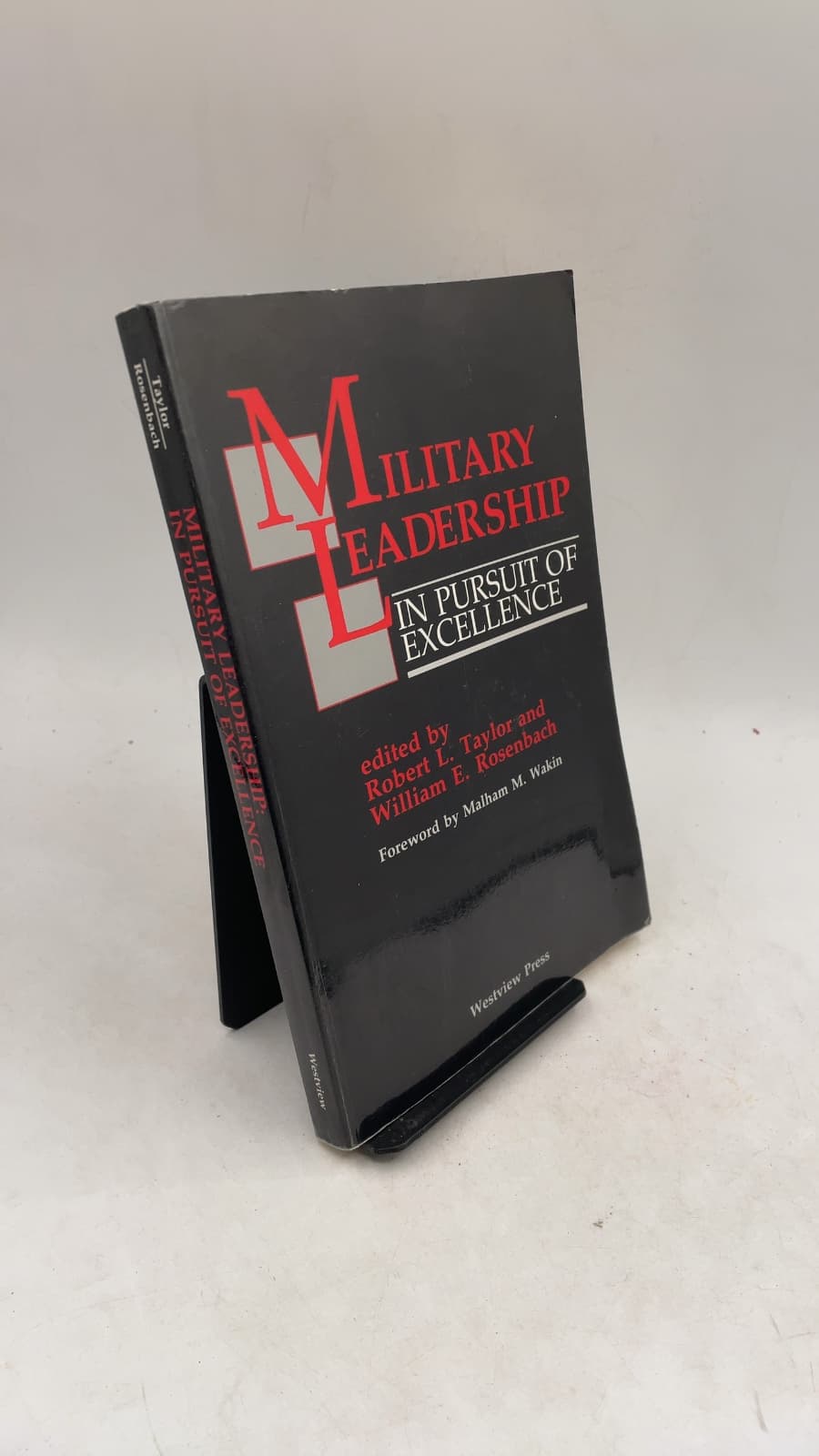 Military Leadership: In Pursuit of Excellence by Robert L. Taylor and William E. Rosenbach - front cover