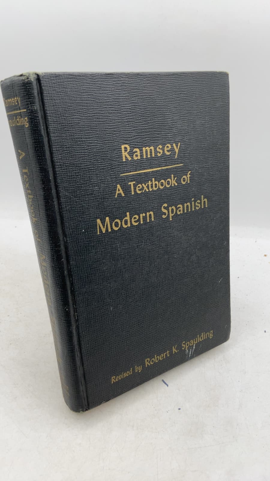A Textbook of Modern Spanish by Marathon Montrose Ramsey, revised by Robert K. Spaulding - front cover