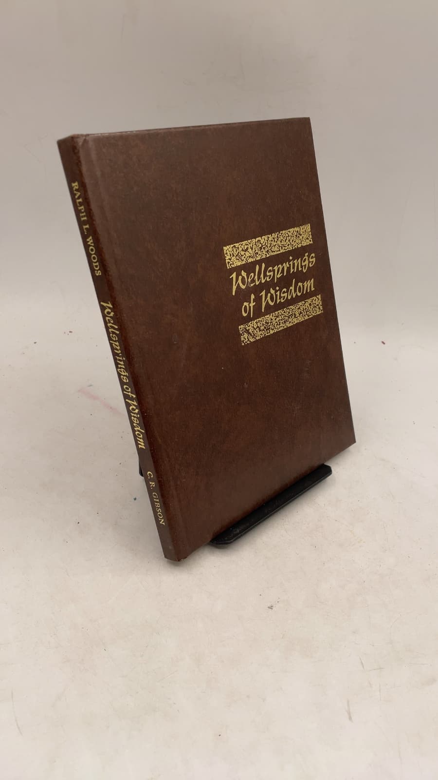 Wellsprings of Wisdom by Ralph L. Woods - front cover