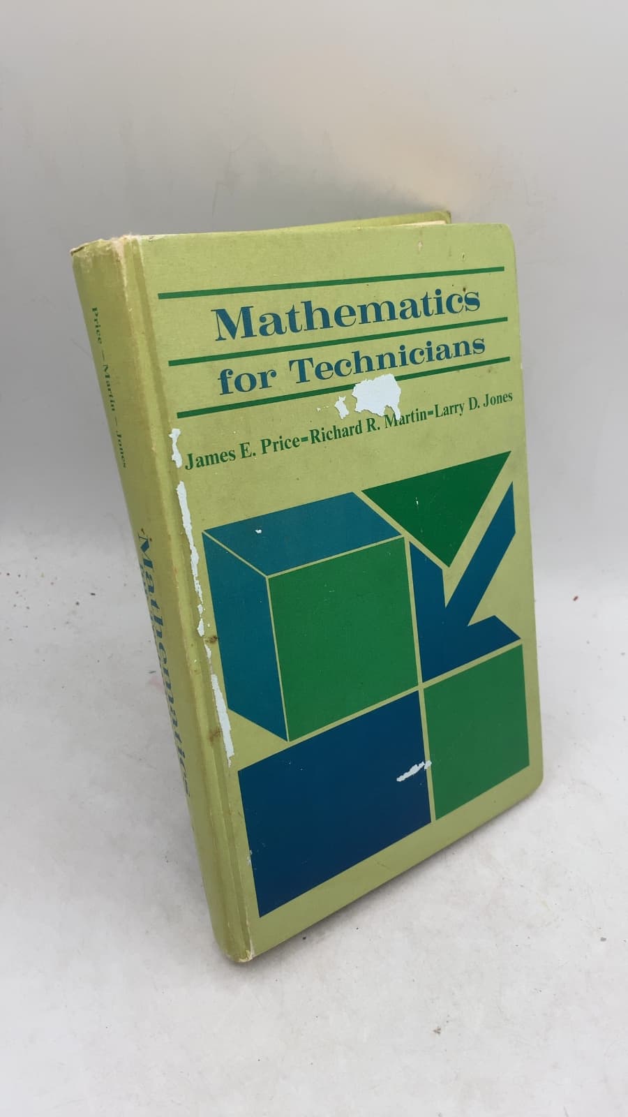 Mathematics for Technicians by James E. Price, Richard R. Martin, Larry D. Jones - front cover