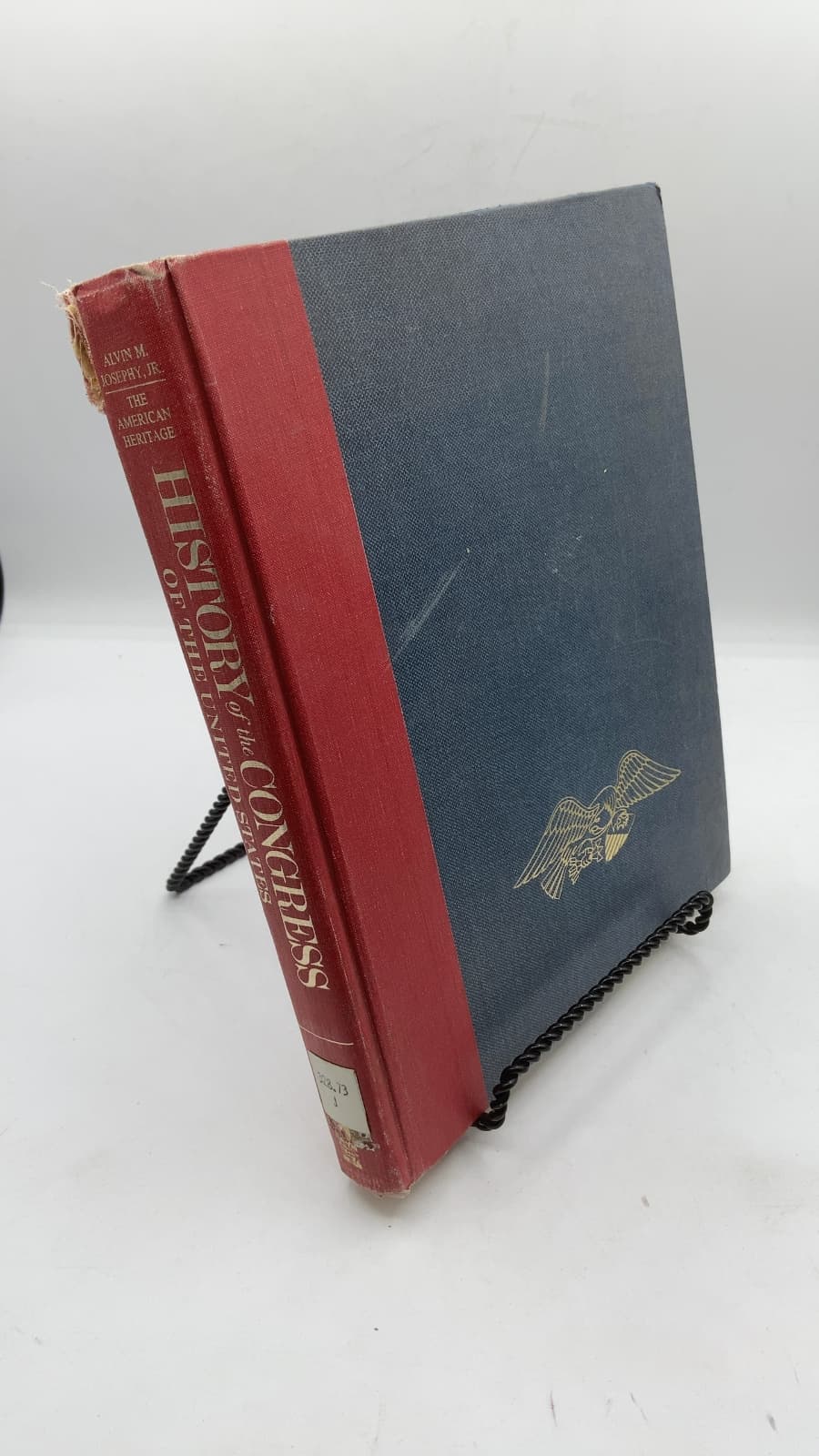 The American Heritage History of the Congress of the United States by Alvin M. Josephy, Jr. - front cover