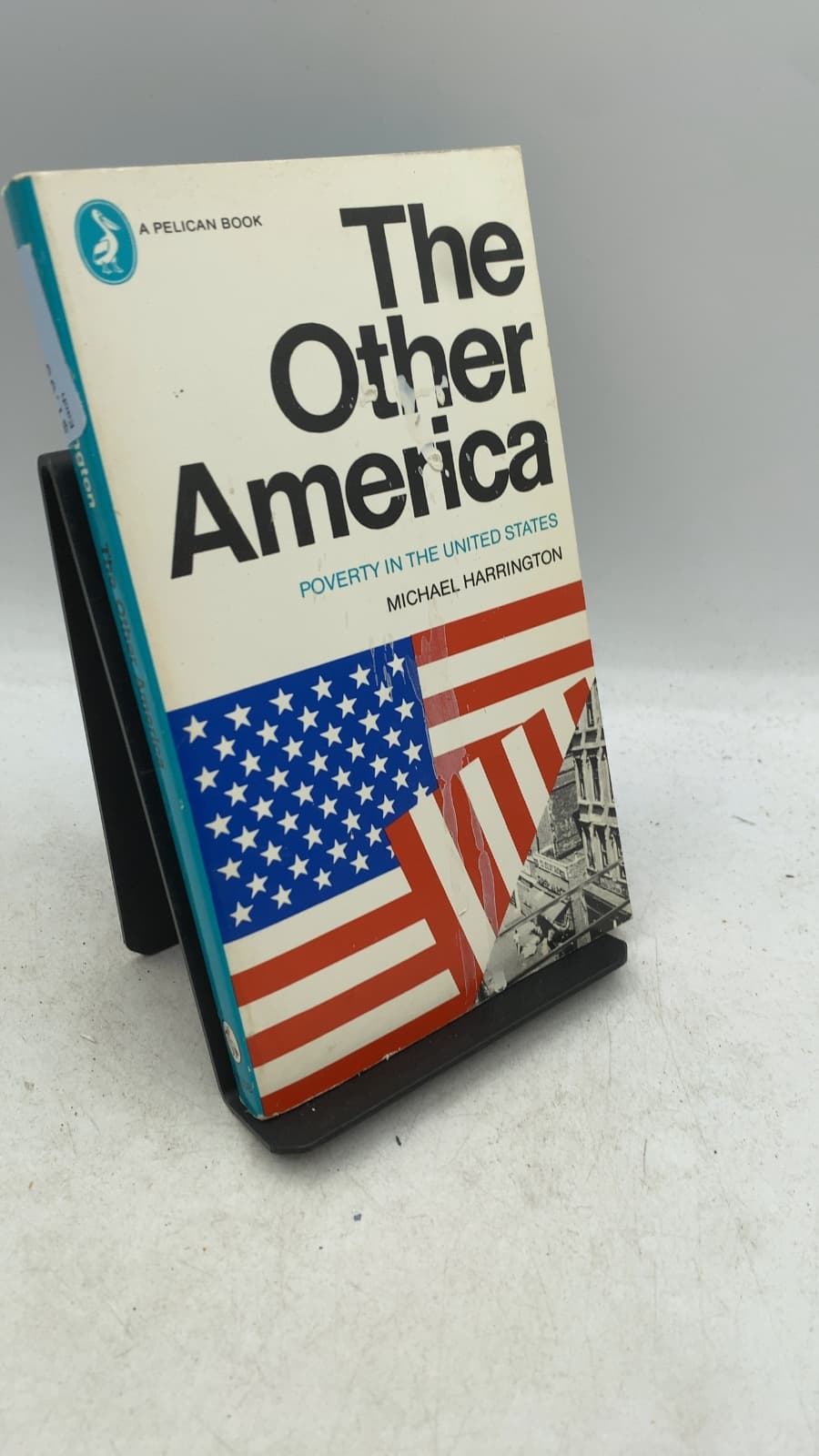 The Other America: Poverty in the United States by Michael Harrington - front cover