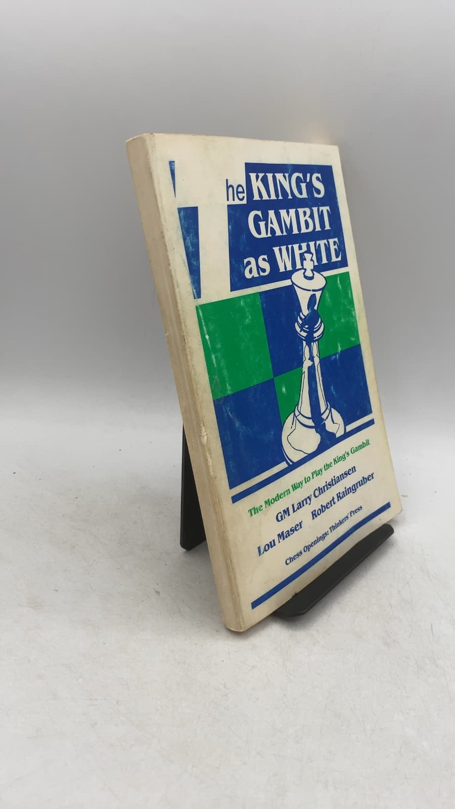 The King's Gambit As White by Robert Raingruber, Lou Maser, and Larry Christiansen - front cover