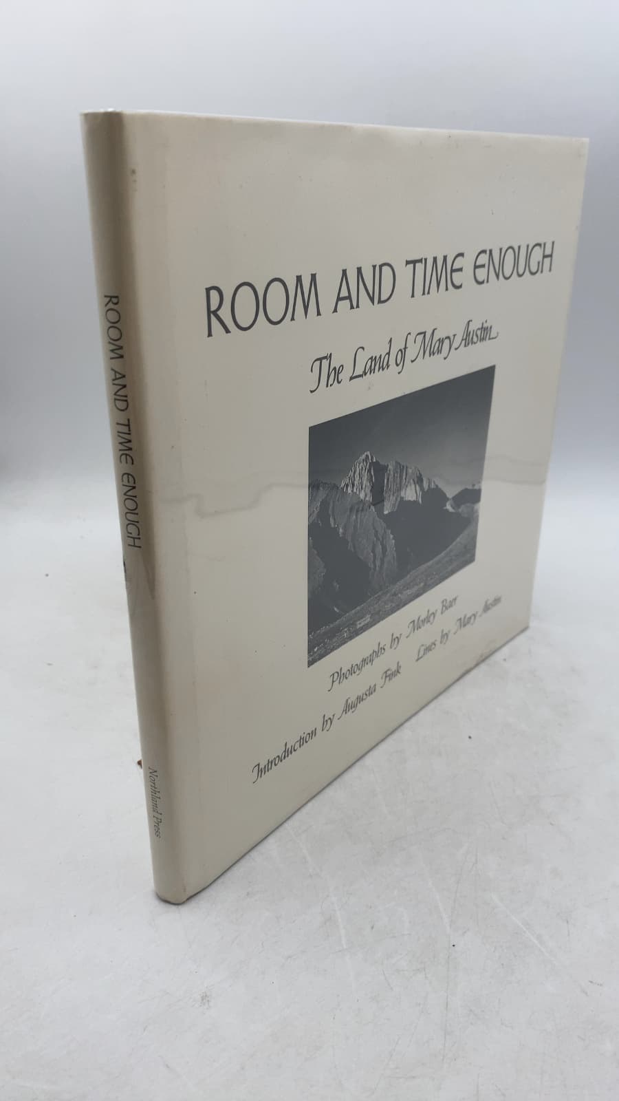 Room and Time Enough: The Land of Mary Austin by Morley Baer, Augusta Fink, Mary Austin - front cover