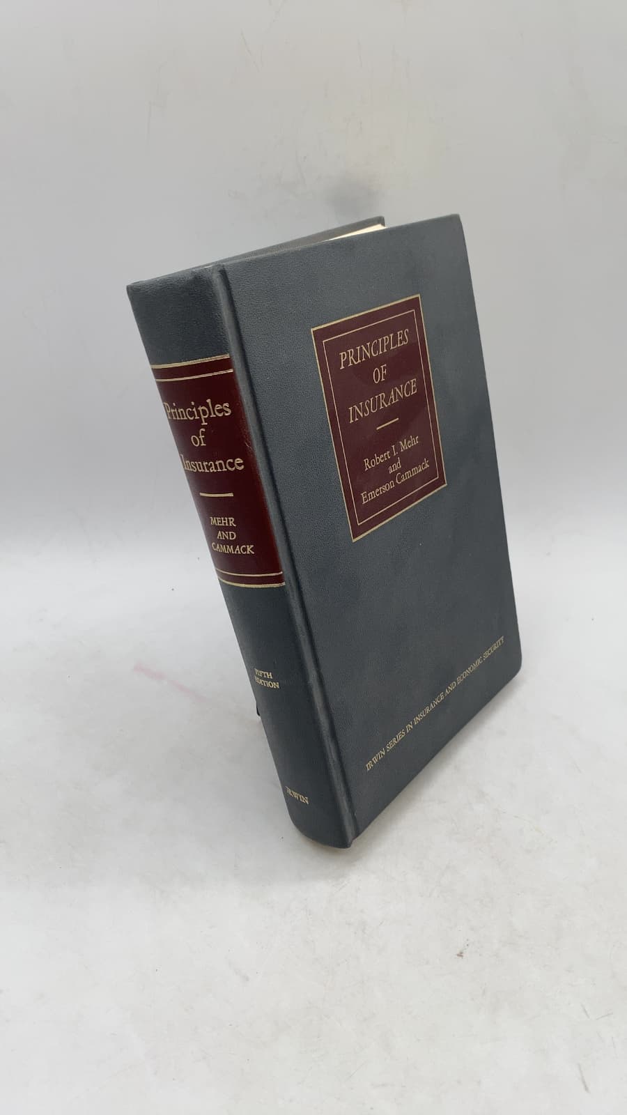 Principles of Insurance by Robert I. Mehr and Emerson Cammack - front cover