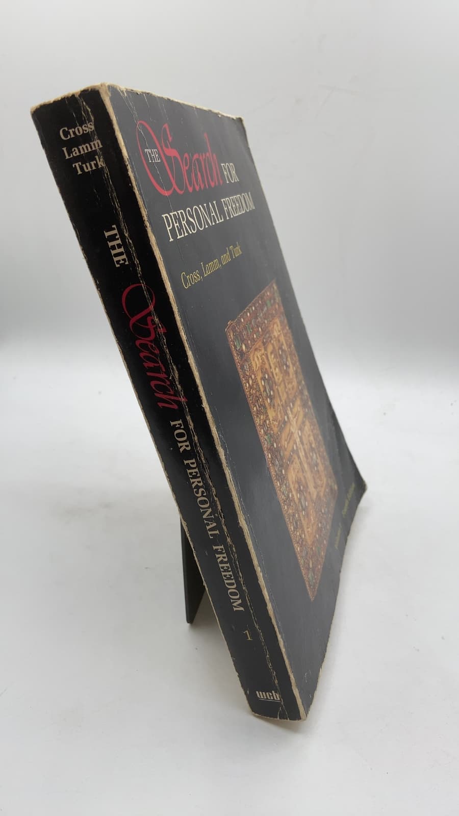 The Search for Personal Freedom, Volume One by Neal M. Cross, Robert C. Lamm, Rudy H. Turk - front cover