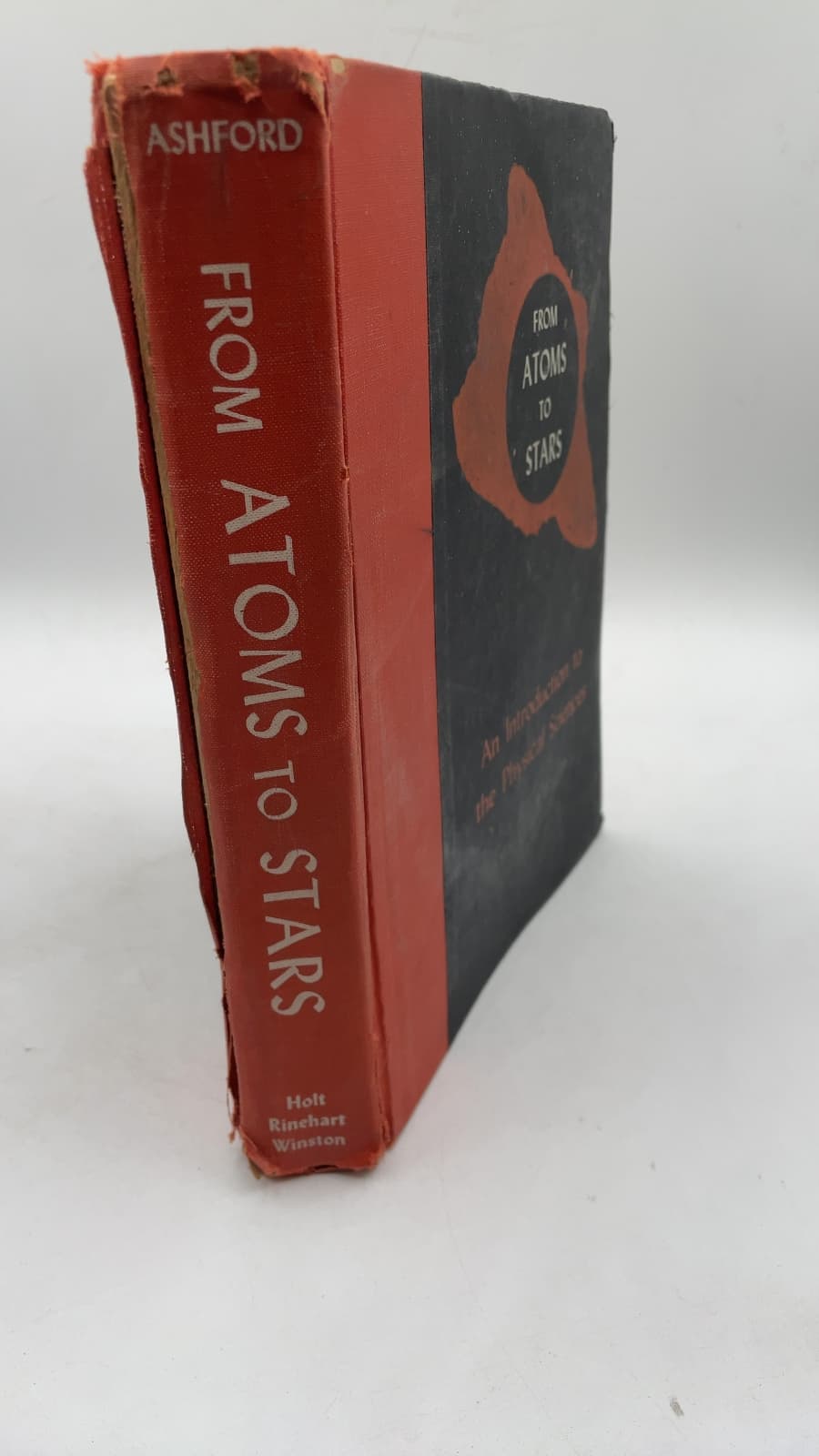From Atoms to Stars the Physical Sciences by Theodore Askounes Ashford - front cover