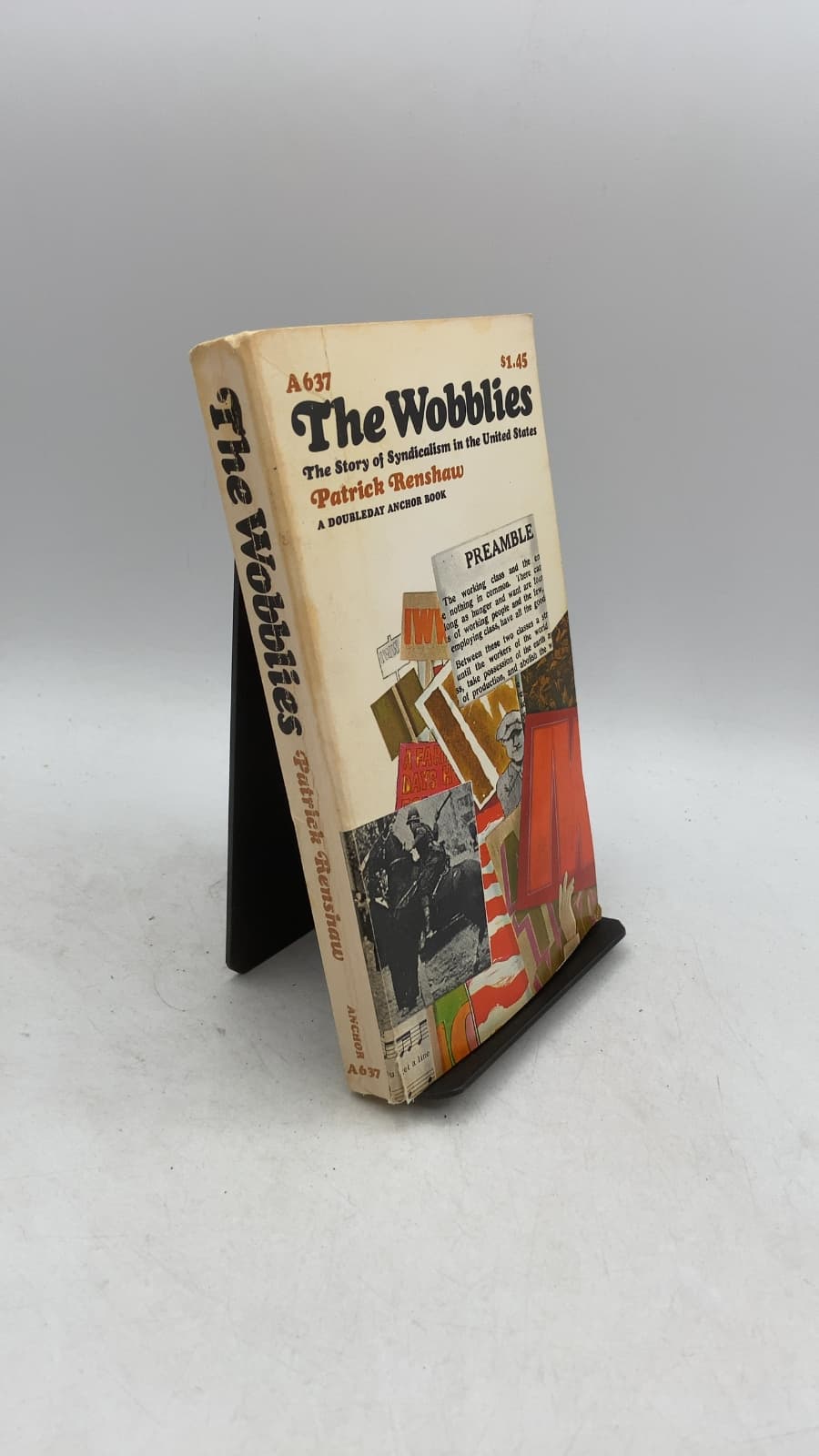 The Wobblies: The Story of Syndicalism in the United States by Patrick Renshaw - front cover