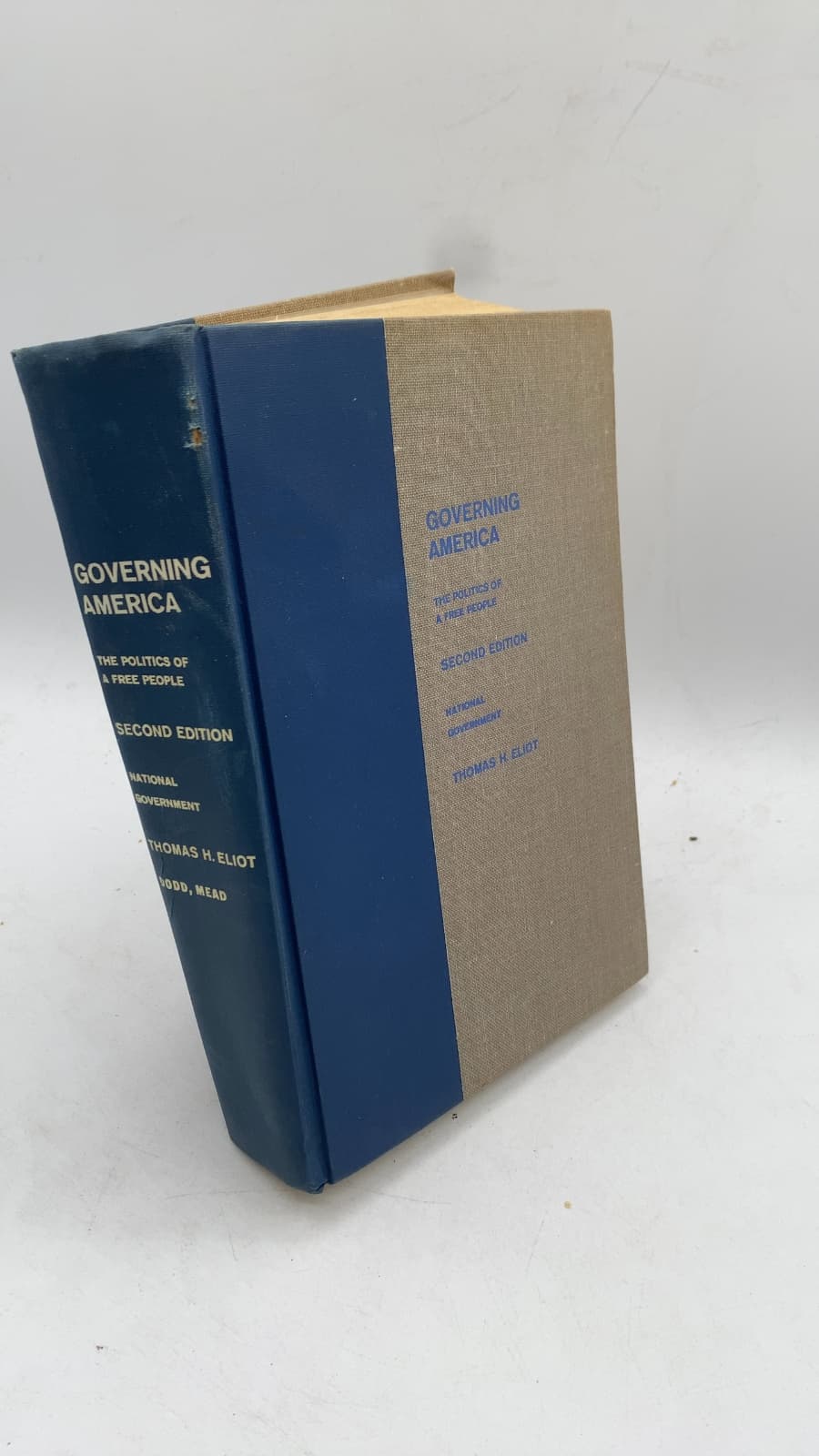 Governing America: The Politics of a Free People by Thomas H. Eliot - front cover