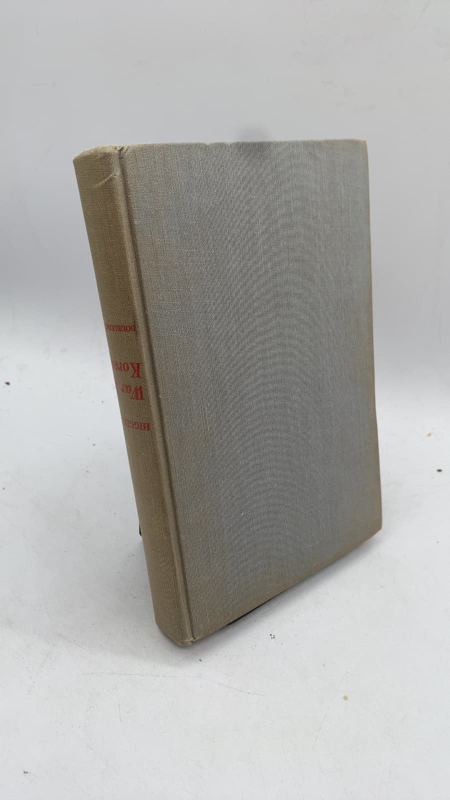 War in Korea: The Report of a Woman Combat Correspondent by Marguerite Higgins - front cover