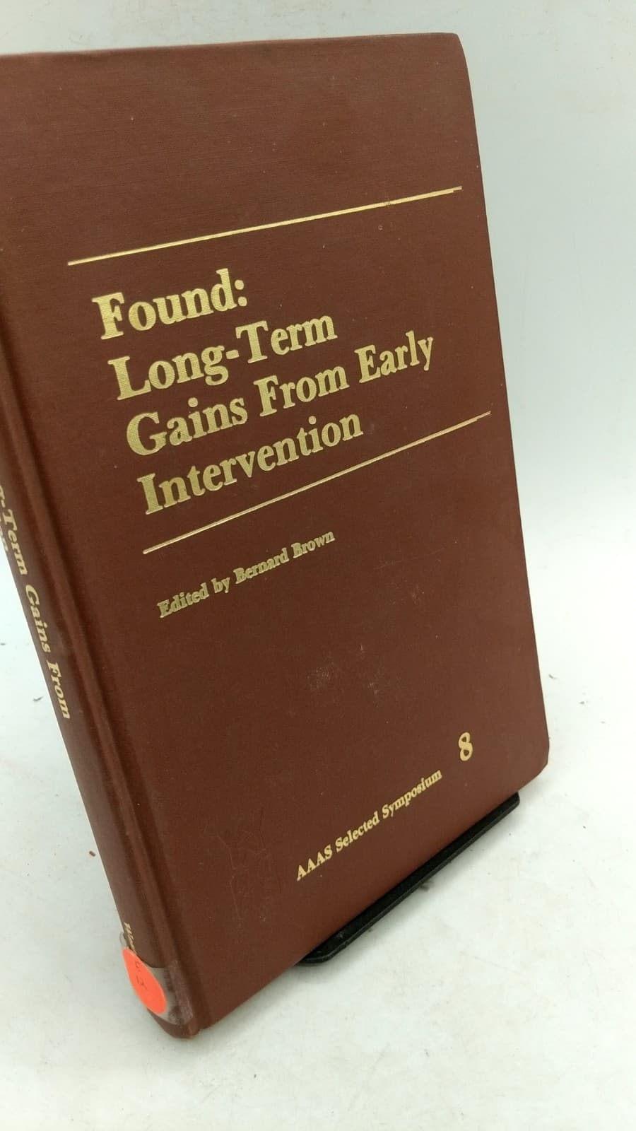 Found: Long-Term Gains From Early Intervention by Edited by Bernard Brown - front cover