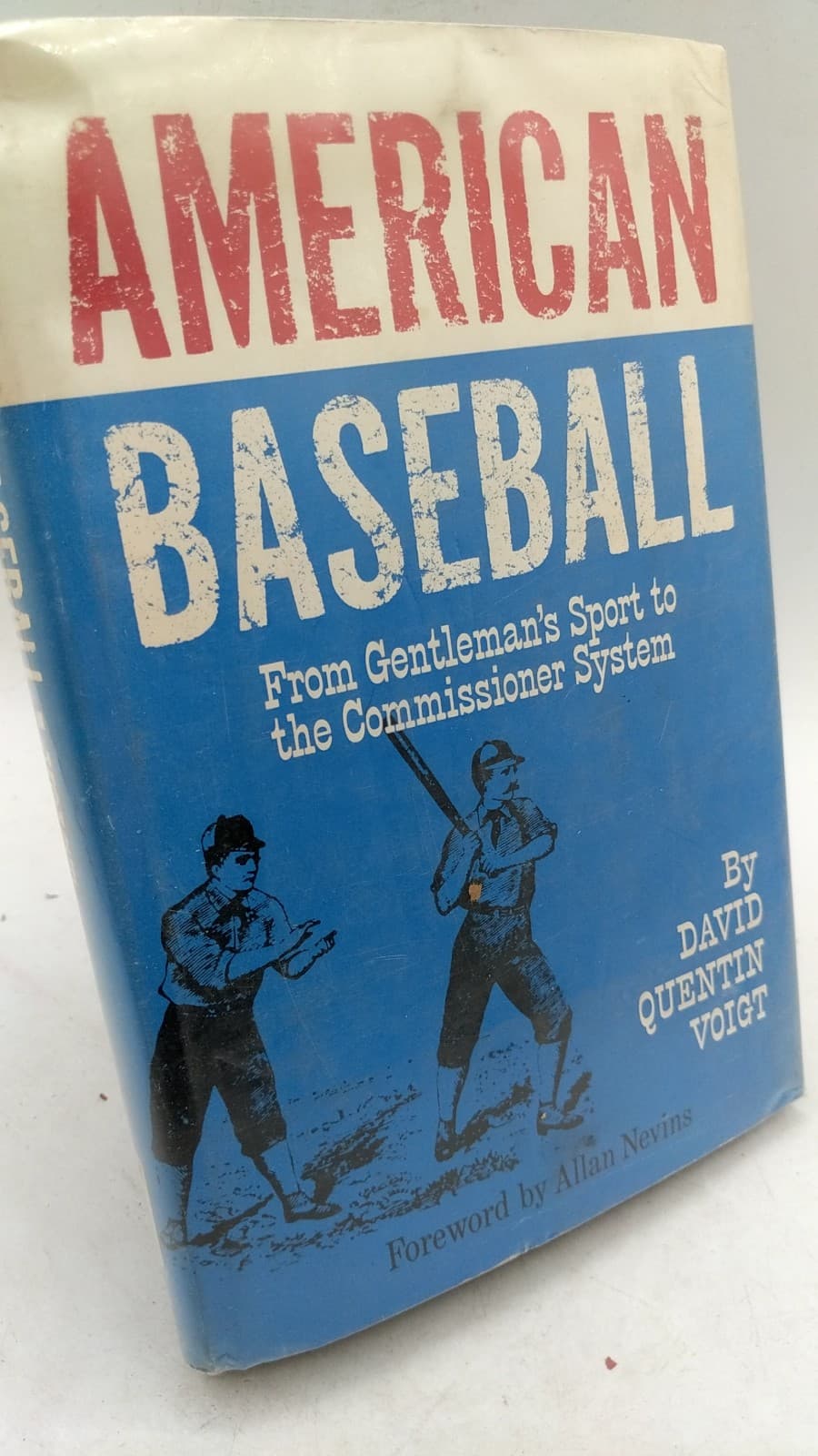 American Baseball: From Gentleman's Sport to the Commissioner System