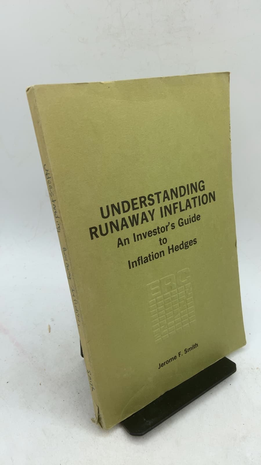 UNDERSTANDING RUNAWAY INFLATION An Investor's Guide to Inflation Hedges by Jerome F. Smith - front cover