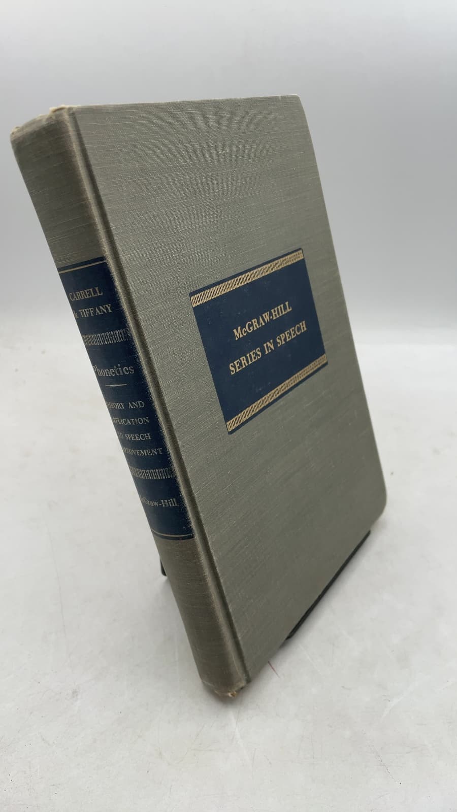 PHONETICS: Theory and Application to Speech Improvement by James Carrell, Ph.D. and William R. Tiffany, Ph.D. - front cover