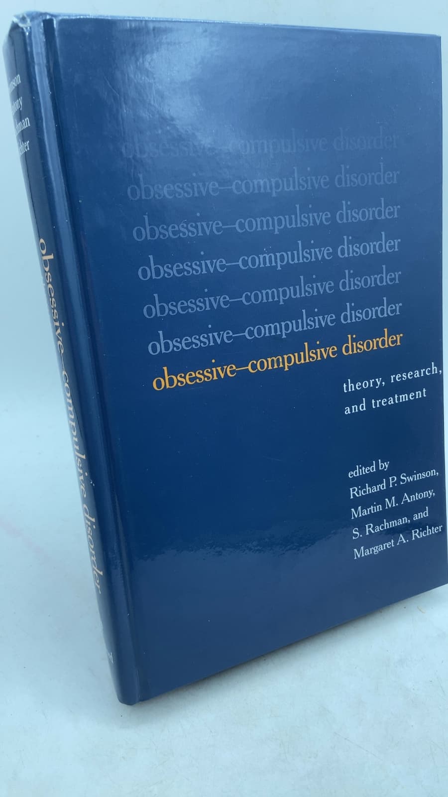 Obsessive–Compulsive Disorder: Theory, Research, and Treatment by Richard P. Swinson, Martin M. Antony, S. Rachman, Margaret A. Richter - front cover