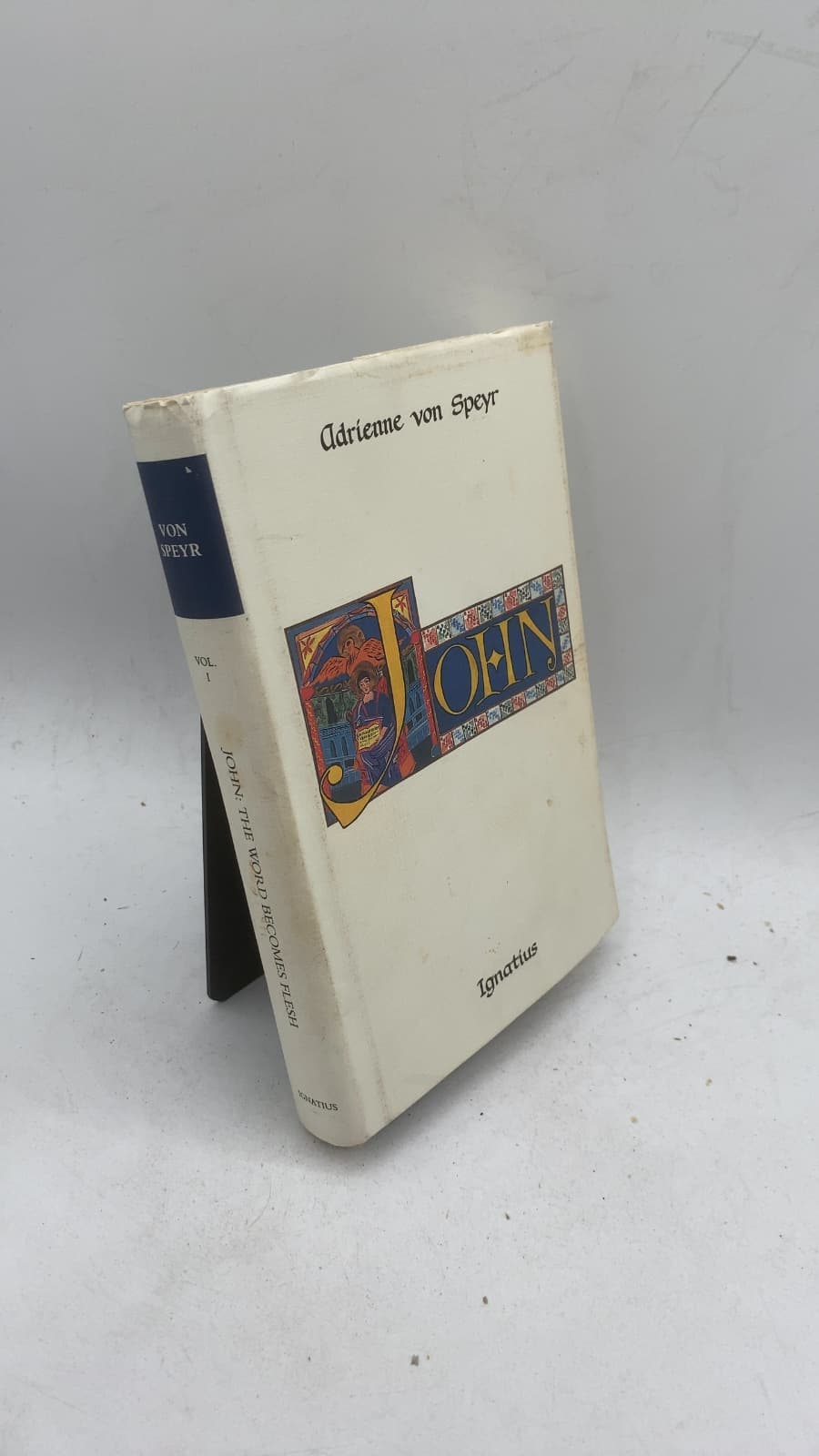 The Word Becomes Flesh: Meditations on John 1-5 by Adrienne von Speyr - front cover
