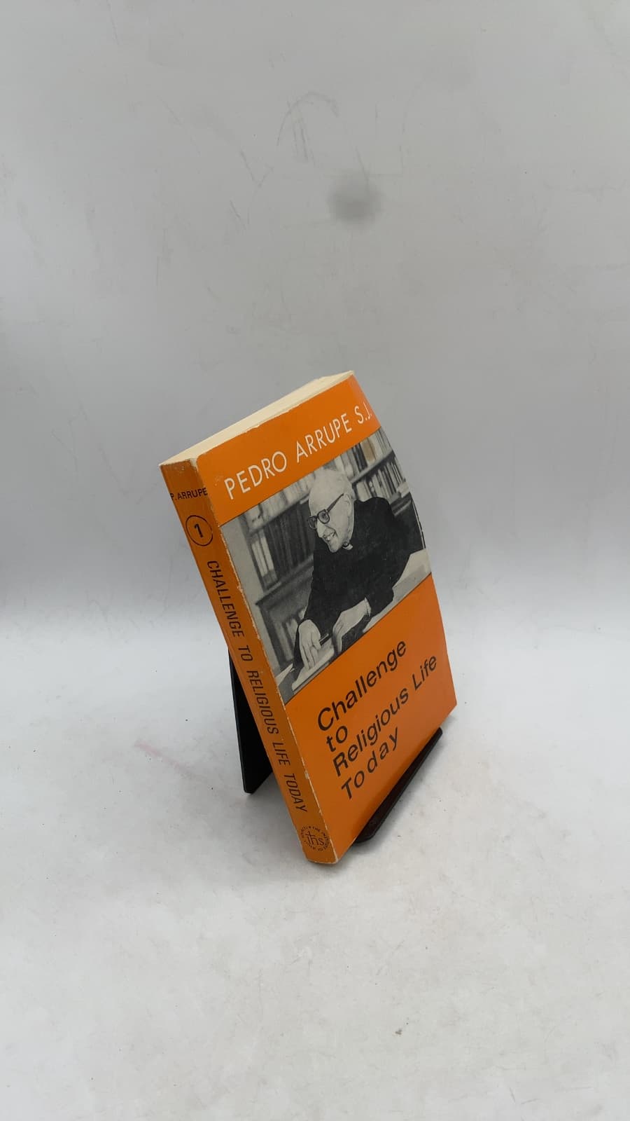 Challenge to Religious Life Today: Selected Letters and Addresses - I by Pedro Arrupe S.J. - front cover