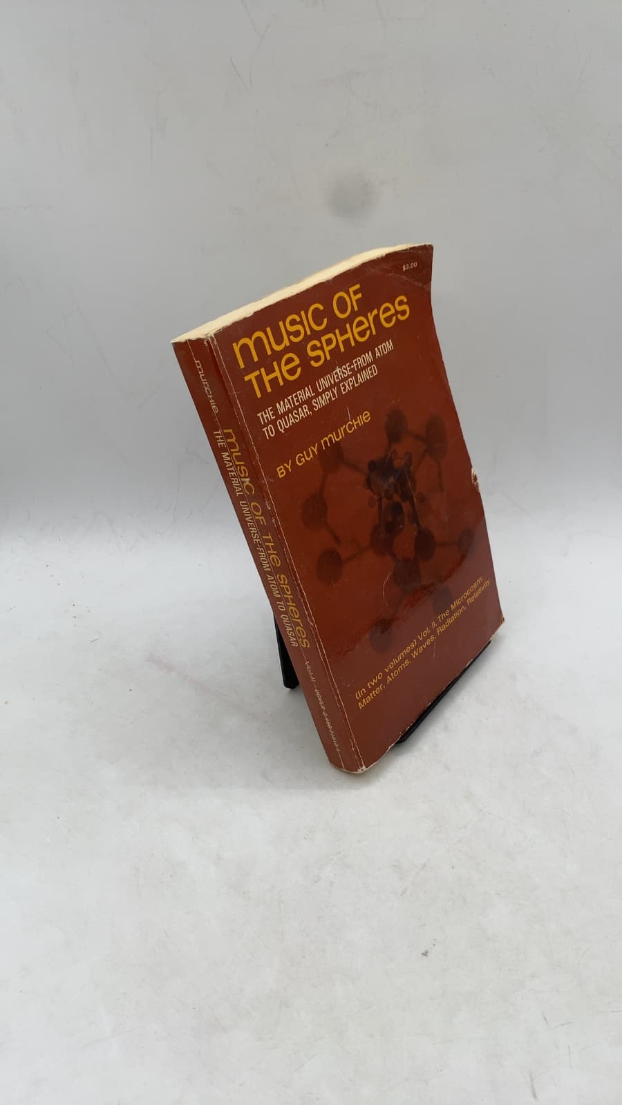 Music of the Spheres: The Material Universe-From Atom to Quasar, Simply Explained by Guy Murchie - front cover