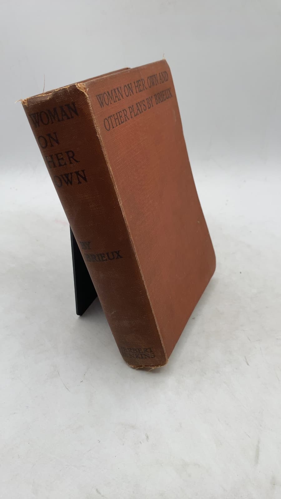 Woman on Her Own and Other Plays by Brieux