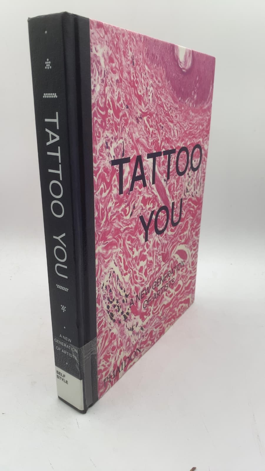 Tattoo You: A New Generation of Artists by Alice Snape - front cover