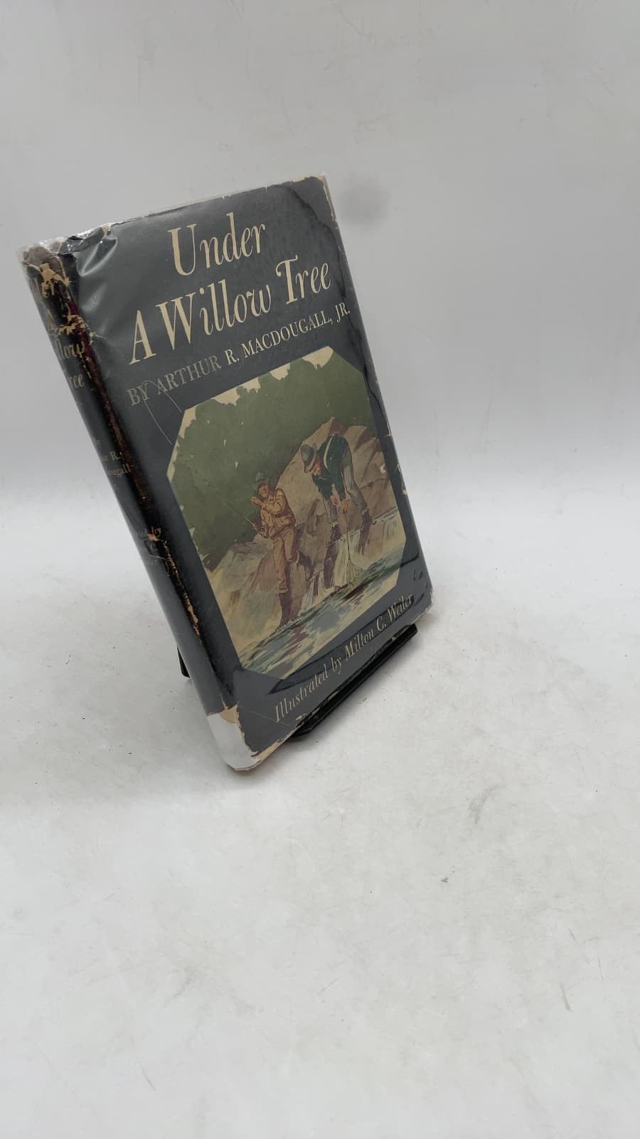 Under A Willow Tree by Arthur R. Macdougall, Jr. - front cover