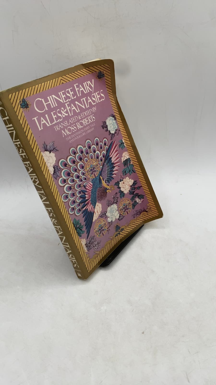 Chinese Fairy Tales and Fantasies by Translated and edited by Moss Roberts, with the assistance of C. N. Tay - front cover