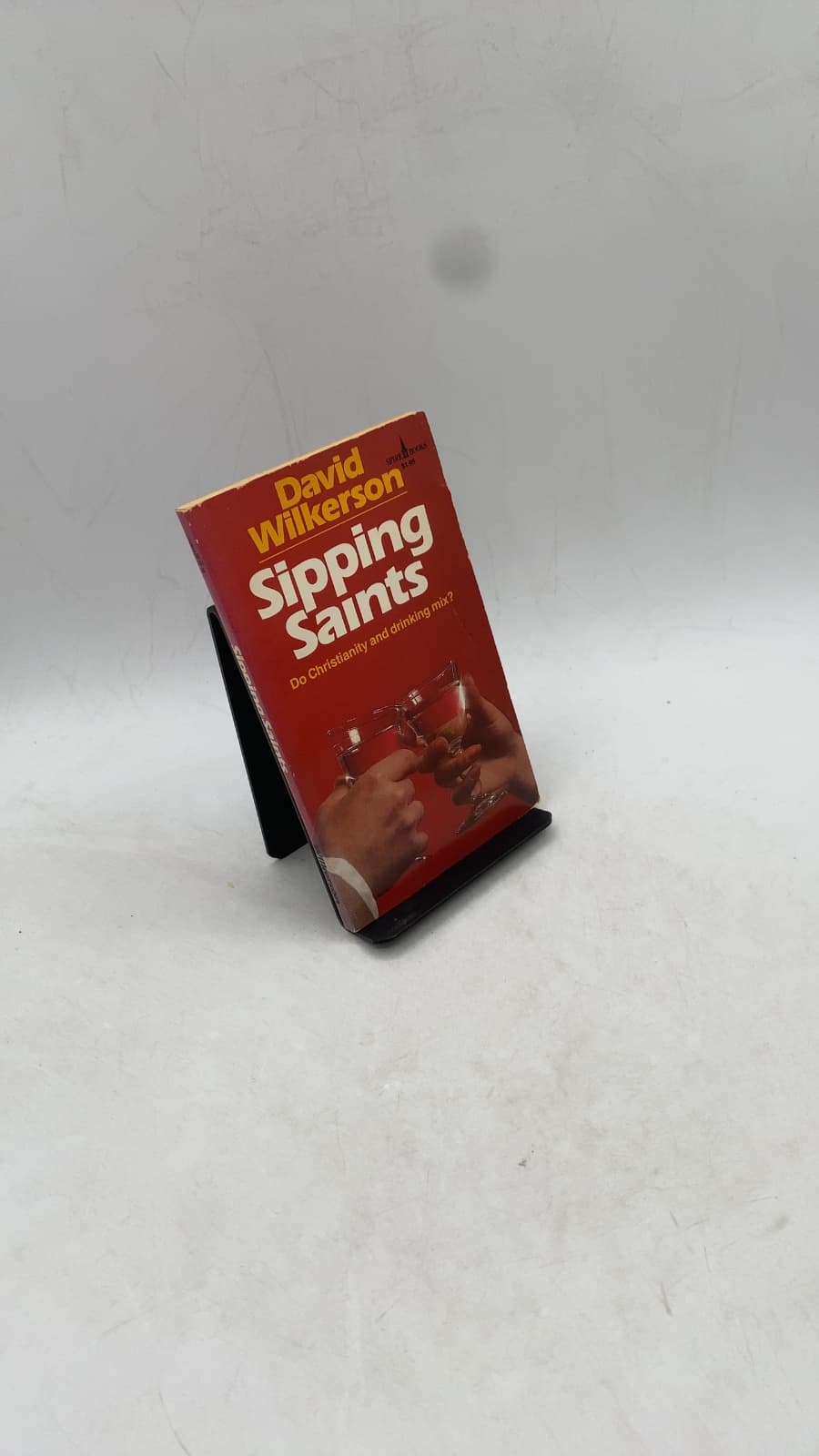 Sipping Saints by David Wilkerson - front cover
