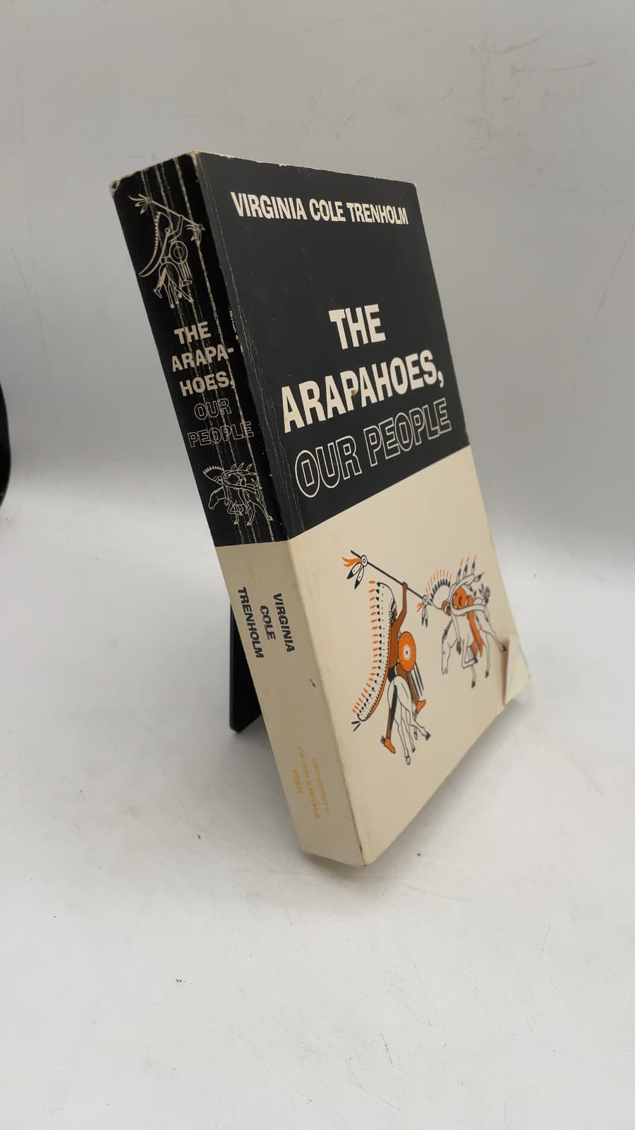 The Arapahoes, Our People by Virginia Cole Trenholm - front cover